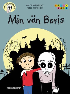 cover image of Familjen Monstersson 1 – Min vän Boris